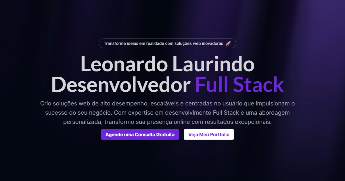 Leonardo Laurindo | Desenvolvedor Full Stack Especializado em Soluções ...